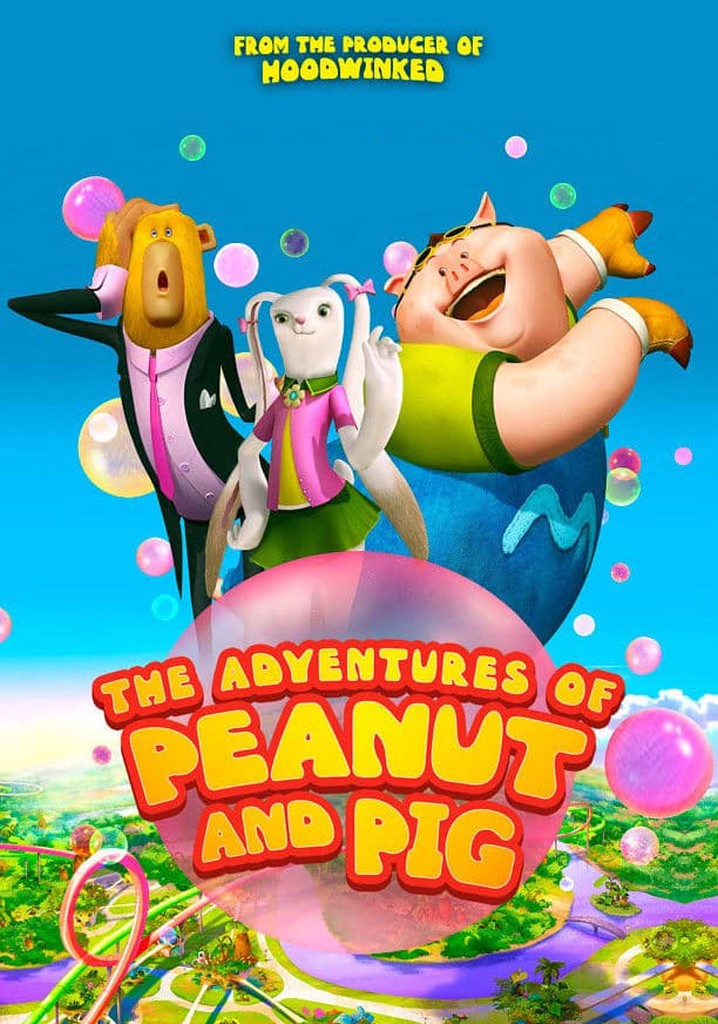 The Adventures of Peanut and Pig stream online